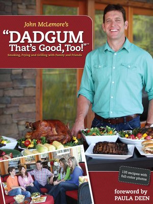 cover image of Dadgum That's Good, Too!
